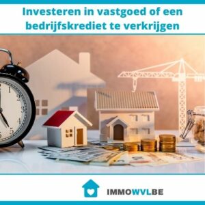 investeren in vastgoed of een bedrijfskrediet te verkrijgen